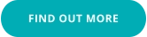 FIND OUT MORE
