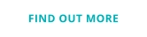 FIND OUT MORE